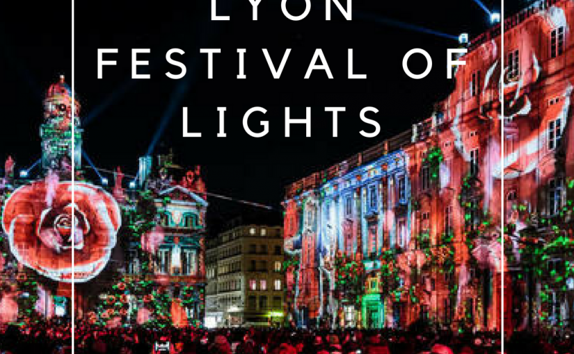 Lyon Festival of Lights